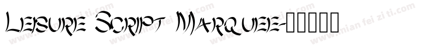 Leisure Script Marquee字体转换